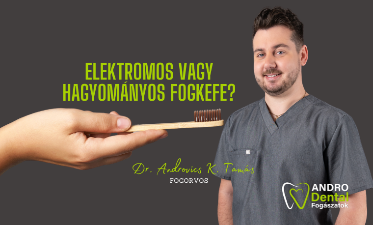 Elektromos vagy hagyományos fogkefe?